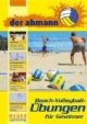 der ahmann - Beach-Volleyball-Übungen für Gewinner