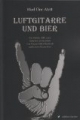 Luftgitarre und Bier: Ein kleines ABC zum besseren Verständnis von Heavy Metal Festivals und deren Besuchern