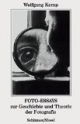 Foto-Essays: Zur Geschichte und Theorie der Fotografie