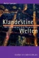 Klandestine Welten. Mit Goffman auf dem Drogenstrich