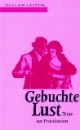 Gebuchte Lust. Texte zur Prostitution