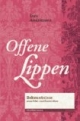 Offene Lippen. Bekenntnisse einer Edel- und Promi-Hure