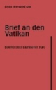 Brief an den Vatikan. Beichte einer islamischen Hure