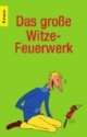Das große Witze-Feuerwerk