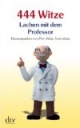444 Witze - Lachen mit dem Professor