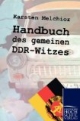 Handbuch des gemeinen DDR-Witzes