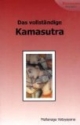 Das vollständige Kamasutra Über die Liebe im Orient