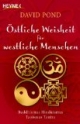 Östliche Weisheit für westliche Menschen. Buddhismus, Hinduismus, Taoismus, Tantra
