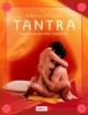 Tantra. Geheimnisse östlicher Liebeskunst