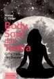 Body, Soul und Tantra. Geheimnis der Ekstase