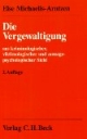 Die Vergewaltigung aus kriminologischer, viktimologischer und aussagepsychologischer Sicht