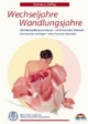 Wechseljahre Wandeljahre
