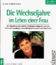 Die Wechseljahre im Leben der Frau