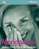 Menopause. Problemlos durch die Wechseljahre