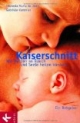 Kaiserschnitt - wie Narben an Bauch und Seele heilen können