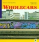Wholecars: Graffiti auf Zügen