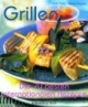 Grillen: Die 70 besten internationalen Rezepte