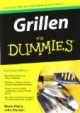 Grillen für Dummies: Gut Glut: Machen Sie Feuer unterm Rost!