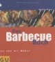 Das Barbecue Buch: Von und mit Weber Grill