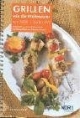 Grillen wie die Weltmeister von NDR 1 Radio MV. Pfiffige Rezepte der Klippengriller