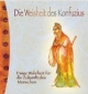 Die Weisheit des Konfuzius