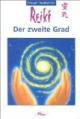 Reiki, Der zweite Grad