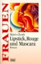 Lipstick, Rouge und Mascara.