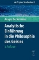 Analytische Einführung in die Philosophie des Geistes (de Gruyter Studienbuch)