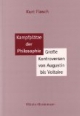 Kampfplätze der Philosophie: Große Kontroversen von Augustin bis Voltaire