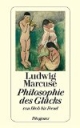 Philosophie des Glücks: Von Hiob bis Freud. Vom Autor revidierter und erweiterter Text nach der Erstausgabe von 1948