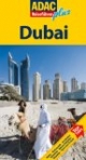 ADAC Reiseführer plus Dubai: Vereinigte Arabische Emirate und Oman