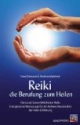 Reiki, die Berufung zum Heilen