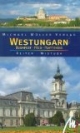 Westungarn: Budapest Pecs Plattensee