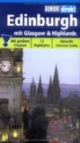 DuMont direkt Edinburgh mit Glasgow & Highlands. 12 Highlights. Aktuelle Internet-Links. Mit großem Cityplan: 12 Highlights. Aktuelle Internet-Links. Mit großem Cityplan