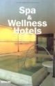 Spa & Wellness Hotels