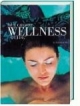 Der große Wellness-Guide