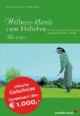 Wellness-Hotels zum Verlieben für Golfer