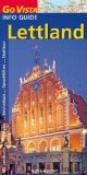Go Vista Lettland: Mit Landkarte, Highlights, Servicetippps, Sprachführer