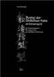 Shôtôkan-Kata: Karate Bunkai der Shotokan Kata ab Schwarzgurt. Ausgabe für AT/CH - Bd 4