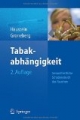 Tabakabhängigkeit: Gesundheitliche Schäden durch das Rauchen