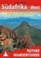 Südafrika West: 65 Touren in den Kap-Provinzen