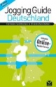 Jogging-Guide Deutschland: Die besten Laufstrecken in 30 deutschen Städten