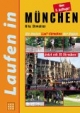 Laufen in München: Der Streckenführer
