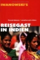 Reisegast in Indien: Fremde Kulturen verstehen und erleben