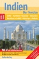 Nelles Guide Indien- Der Norden (Reiseführer) / Delhi, Taj Mahal, Rajasthan, Khajuraho, Ladakh, Himalaya