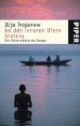 An den inneren Ufern Indiens: Eine Reise entlang des Ganges