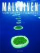 Malediven