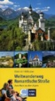 Wanderführer Romantische Straße: Vom Main zu den Alpen