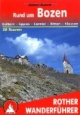 Rund um Bozen - Kaltern, Eppan, Sarntal, Ritten, Klausen. 50 Touren
