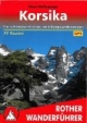 Korsika. Die schönsten Küsten- und Bergwanderungen - 70 Touren. Rother Wanderführer